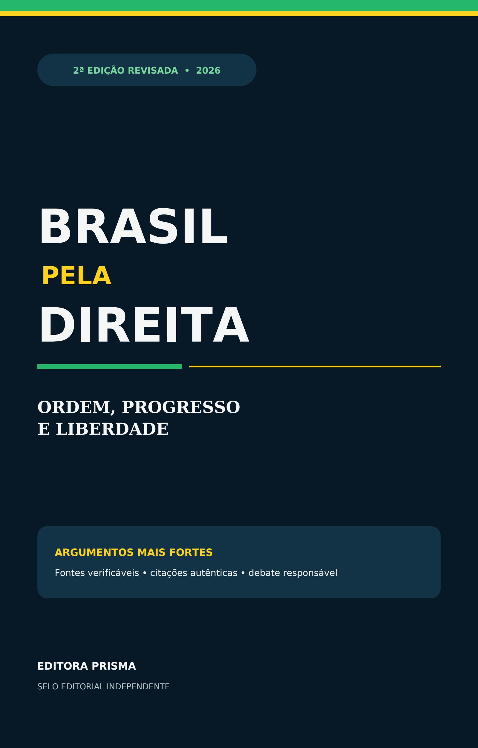 Capa do e-book Brasil Pela Direita — Ordem, progresso e liberdade, 2ª edição revisada 2026, Editora Prisma